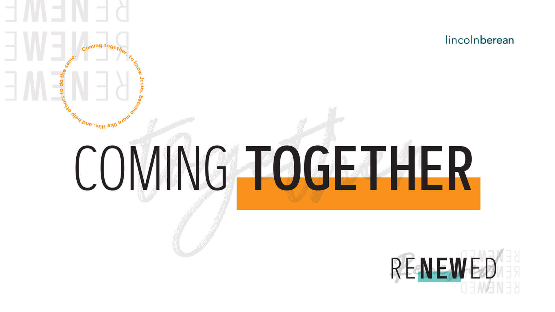 Renewed2020_Slide_ComingTogether
